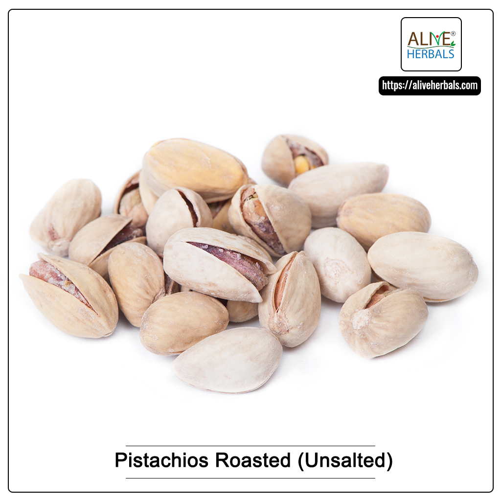 Pistachios Roasted (Unsalted) - Buy at Online Store | Alive Herbals